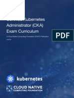 Certified Kubernetes Administrator (CKA) Exam Curriculum: A Cloud Native Computing Foundation (CNCF) Publication CNCF - Io