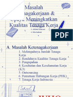 Masalah Ketenagakerjaan & Upaya Meningkatkan Kualitas Tenaga Kerja