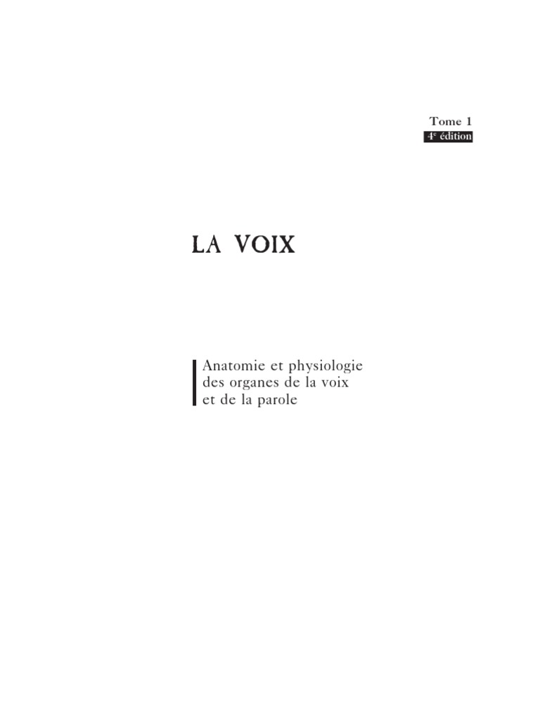 La Voix T1. Anatomie Et Physiologie Des Organes de La Voix Et de La ...