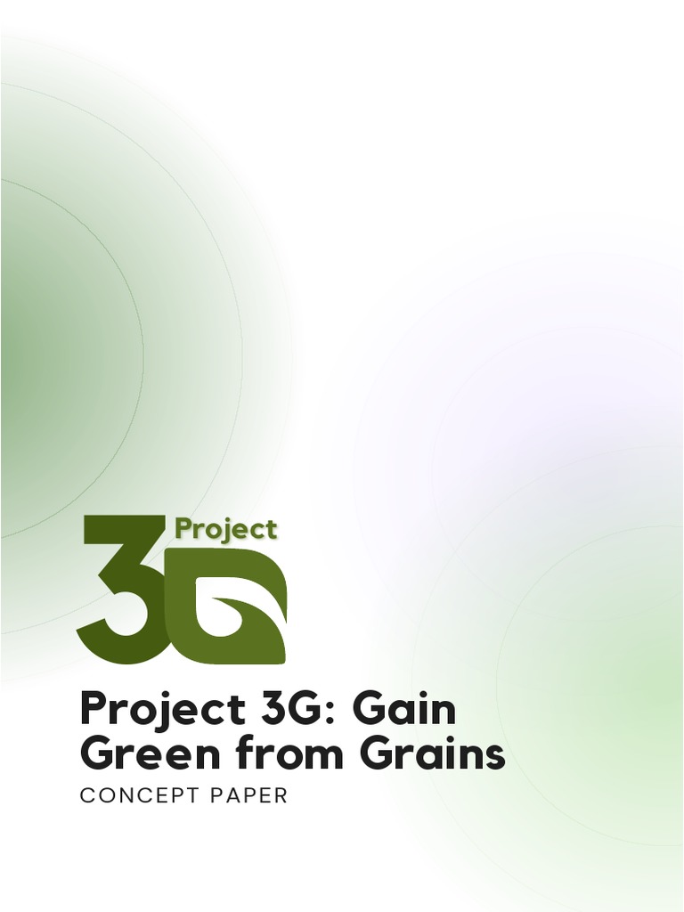 Project 3G: Gain Green From Grains: Concept Paper | PDF ...