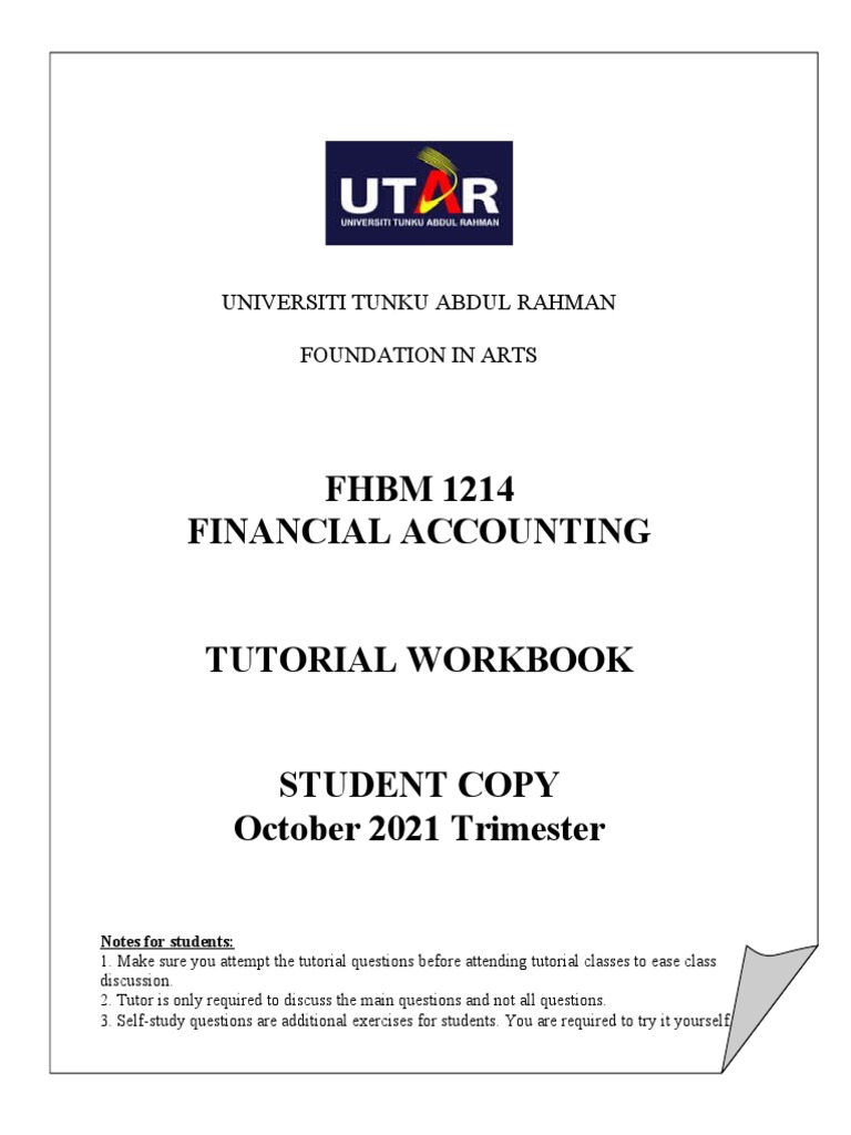 FHBM 1214 Financial Accounting Tutorial Workbook Student Copy October ...