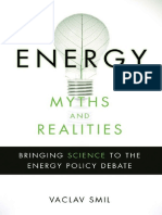 Energy Myths and Realities Bringing Scien - Vaclav Smil