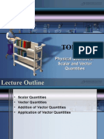 Topic 2: Physical Quantities: Scalar and Vector Quantities