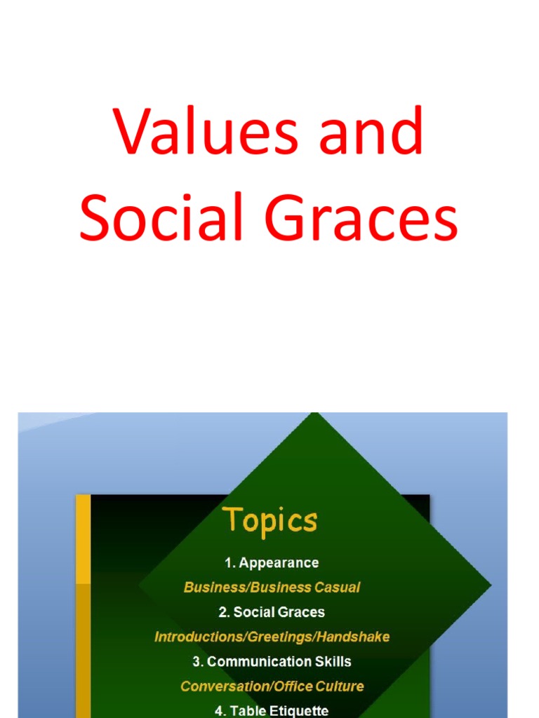 Values and Social Graces