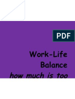 Work-Life Balance: How Much Is Too Much