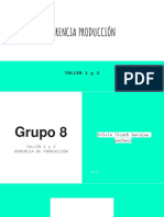 Actividad 1 y 2 GERENCIA PRODUCCIÓN Grupo 8 Silvia Barajas