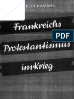 Allmann, Albrecht - Frankreichs Protestantismus Im Krieg (1940, 76 S., Scan-Text)