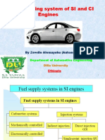 Fueling System of SI and CI Engines: by Zewdie Alemayehu (Automotive Eng.)