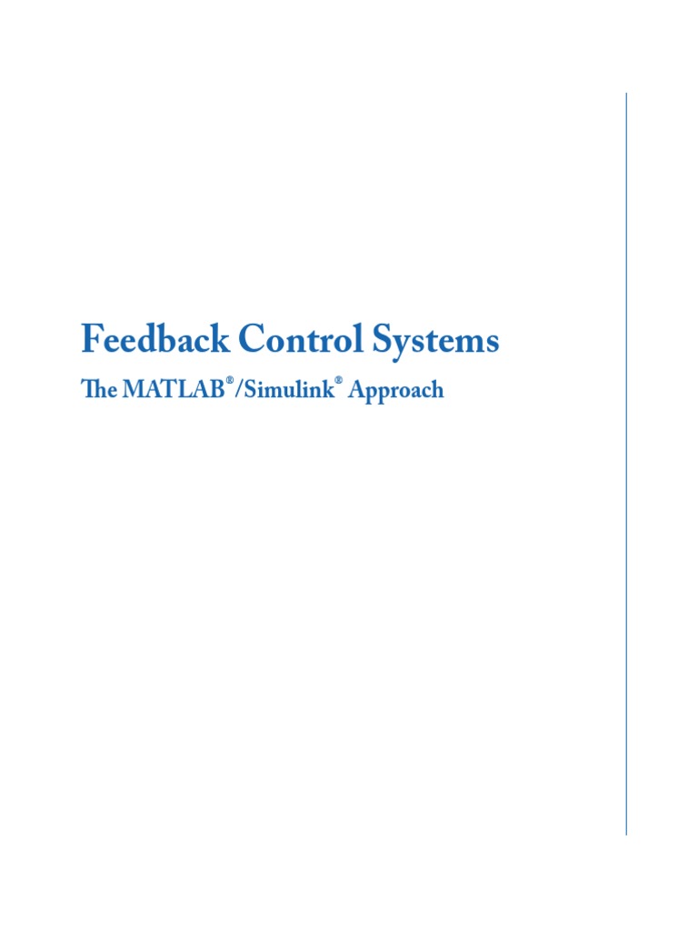 2019 - Feedback Control Systems - Matlab - Simulink Approach - Farzin ...
