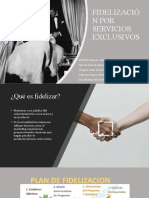 Fidelizacion de Servicios Exclusivos