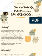 Kajian Ontologi, Epistemologi, Dan Aksiologi - Filsafat Ilmu - BKI3C