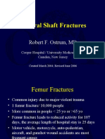Femoral Shaft Fractures: Robert F. Ostrum, MD
