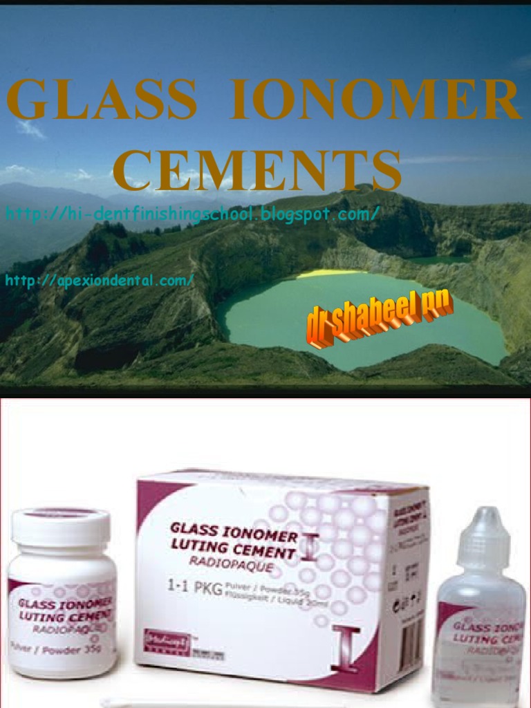 Glass Ionomer Cement
