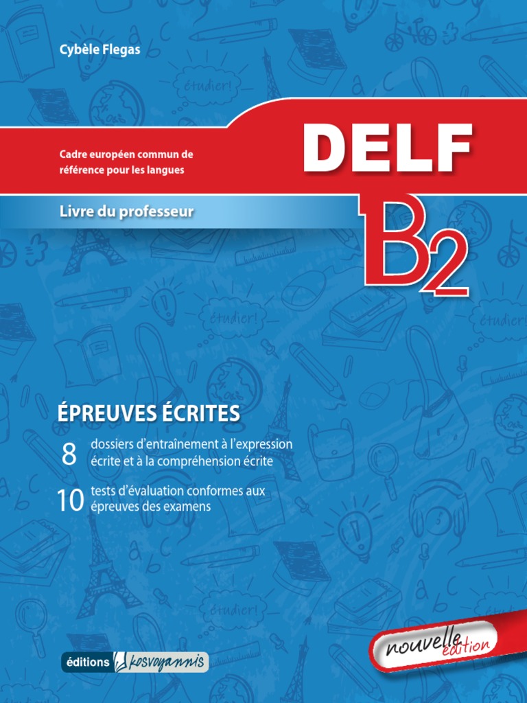 Delf B2 Epreuves Ecrites Methodologie p.1-53 | PDF | Logement ...