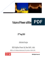 Future of Power Utilities Future of Power Utilities: Abhishek Ranjan J BSES Rajdhani Power LTD, New Delhi, India