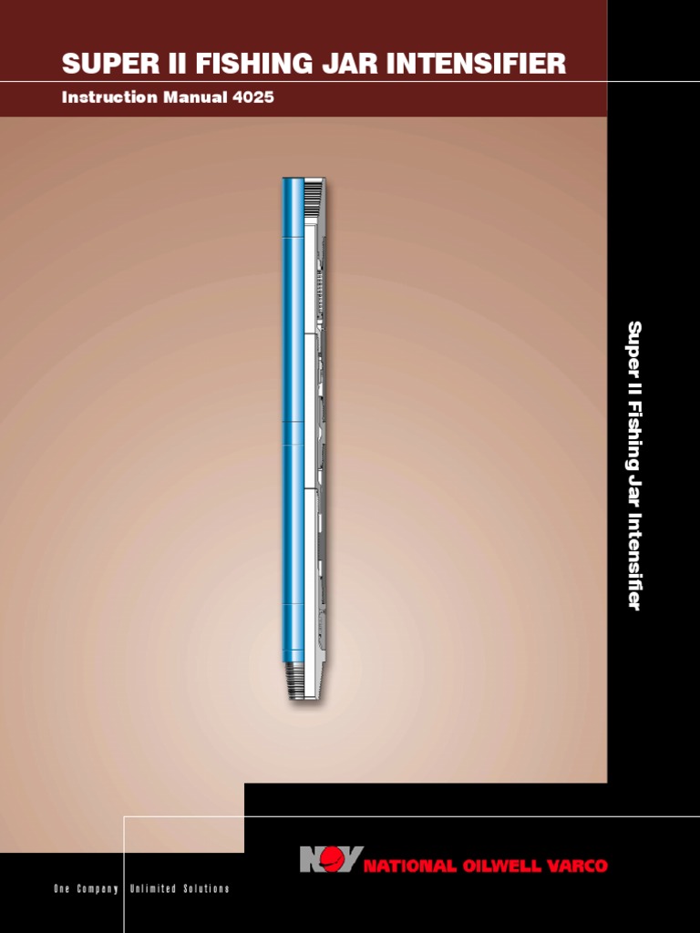 Super Ii Fishing Jar Intensifier Instruction Manual 4025 PDF Drill
