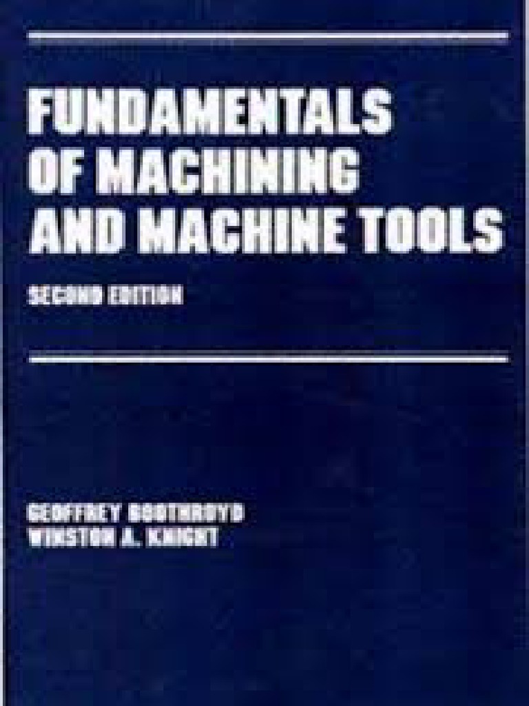 Fundamentals of Machining and Machine Tools Second Edition