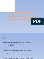 Business Statistics: Chapter 3 Tutorial: Central Tendency and Dispersion