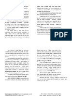 E o Verbo Se Fez Carne, e Habitou Entre Nós, Cheio de Graça e de Verdade, e Vimos A Sua Glória Como o Unigênito Do Pai