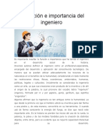 La Función e Importancia Del Ingeniero