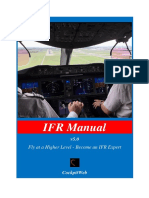 IFR Manual: Fly at A Higher Level - Become An IFR Expert