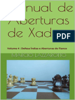 Manual de Aberturas de Xadrez Volume 4 Defesa Índias e Aberturas de Flanco - Márcio Lazzarotto