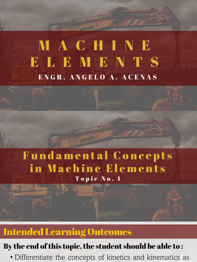 Fundamental Concepts in Machine Elements | PDF | Machines | Kinematics