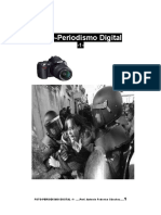 Foto-periodismo Digital: Cámaras, lentes y técnicas