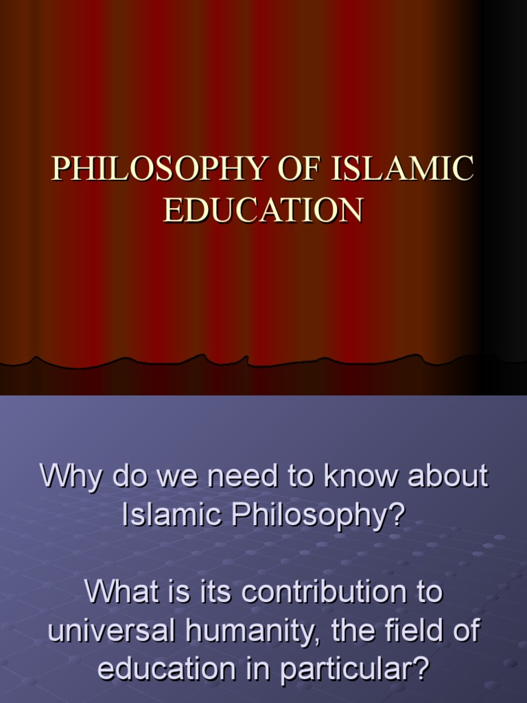 Islamic Philosophy and Education Insights | PDF | Islamic Philosophy ...