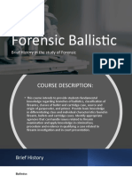 Forensic Ballistic: Brief History in The Study of Forensic