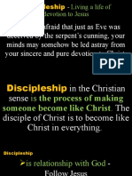 Discipleship: Living A Life of Devotion To Jesus
