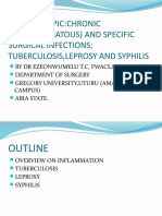 Lecture Topic:Chronic (Granulomatous) and Specific Surgical Infections Tuberculosis, Leprosy and Syphilis