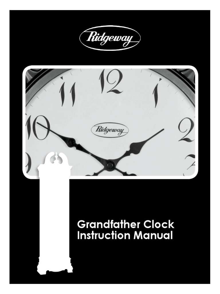 Grandfather Clock Instruction Manual PDF Clock Pendulum