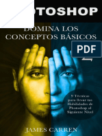 PHOTOSHOP - Domina Los Conceptos Basicos 2 - 9 Tecnigraphy Spanish Book (Spanish Edition) - James Carren
