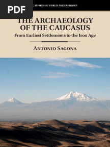 Antonio Sagona - The Archaeology of The Caucasus - From Earliest Settlements To The Iron Age-Cambridge University Press (2017)