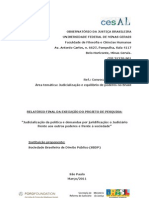 Relatório Judicialização Da Política e Demandas Por Juridificação: o Judiciário Frente Aos Outros Poderes e Frente À Sociedade