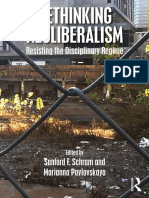 Sanford F. Schram, Marianna Pavlovskaya - Rethinking Neoliberalism - Resisting The Disciplinary Regime-Routledge (2017)