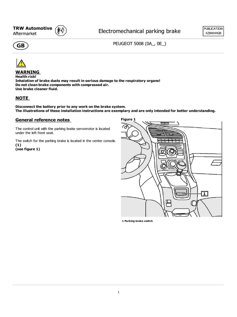 Electromechanical Parking Brake TRW Automotive Aftermarket PEUGEOT 5008 (0A , 0E ) PDF