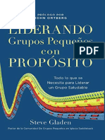 LIDERANDO  Grupos Pequeños con  PROPÓSITO.   Esteve Gladen (1)