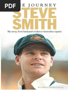 The Journey My Story From Backyard Crick - Steve Smith