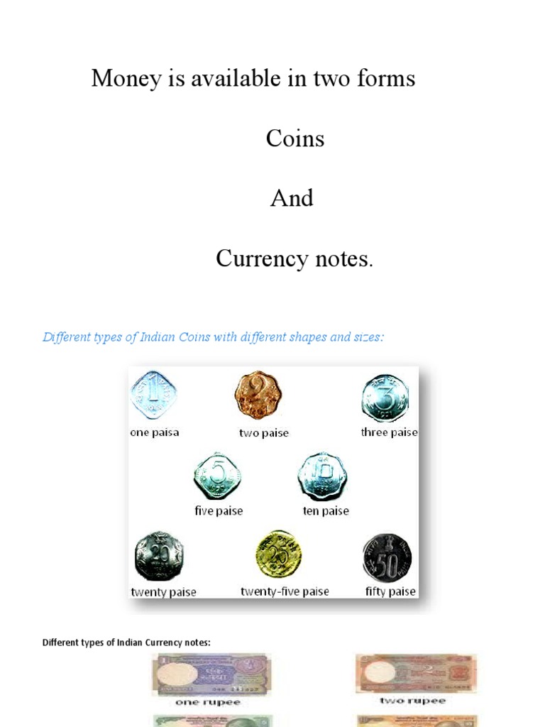 Money Is Available in Two Forms Coins and Currency Notes | PDF ...