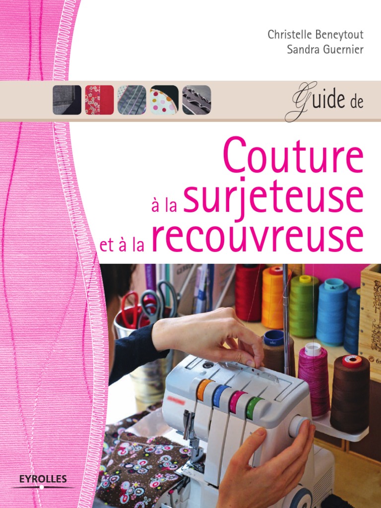 Christelle Beneytout : le blog: Guide ourlet fait maison