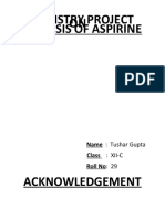 Chemistry Project ON Synthesis of Aspirine: Name: Tushar Gupta Class: XII-C Roll No: 29