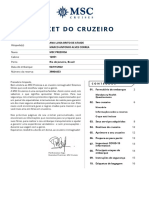 Ticket Do Cruzeiro: Hóspede(s) Navio Cabine Porto Data de Embarque Número Da Reserva