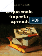 James V Schall o Que Mais Importa Aprender 2 PDF Free