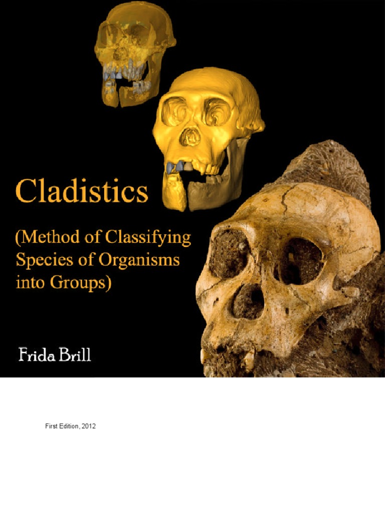 Cladistics (Method of Classifying Species Into Groups) | PDF | Clade ...