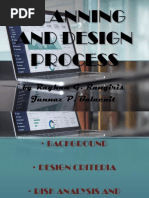 Planning and Design Process: by Rayhan G. Rangiris Junnaz P. Balacuit