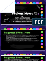 Broken Home Kelompok 1