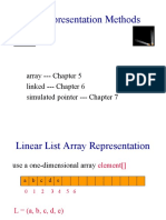 Data Representation Methods: Array - Chapter 5 Linked - Chapter 6 Simulated Pointer - Chapter 7