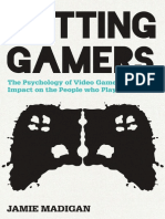 Getting Gamers The Psychology of Video Games and Their Impact On